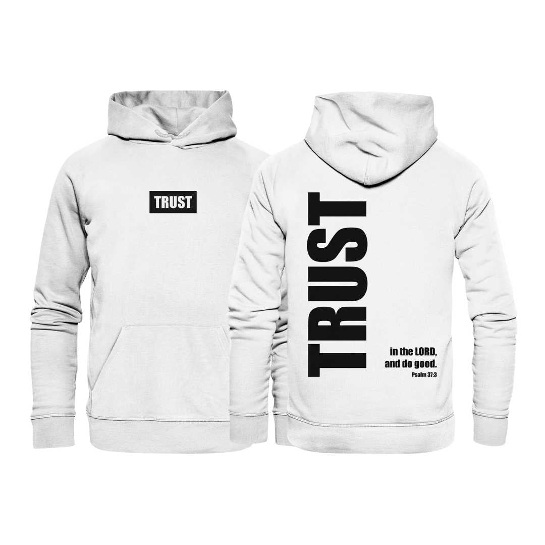 Ps 37,3 - TRUST - Organic Basic Hoodie