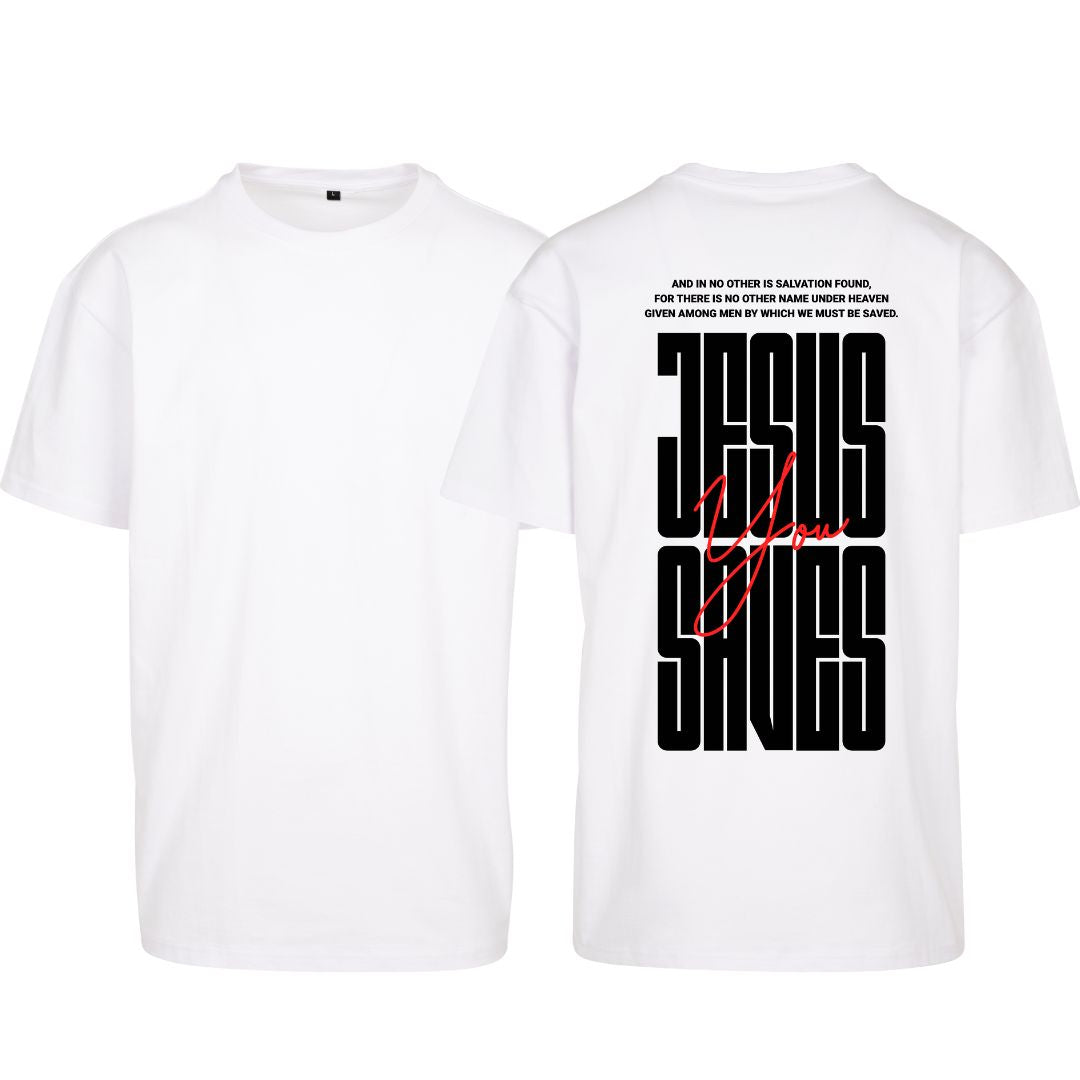 Apg 4,12 - JESUS SAVES You - Oversize-Shirt - doppelseitiger Druck