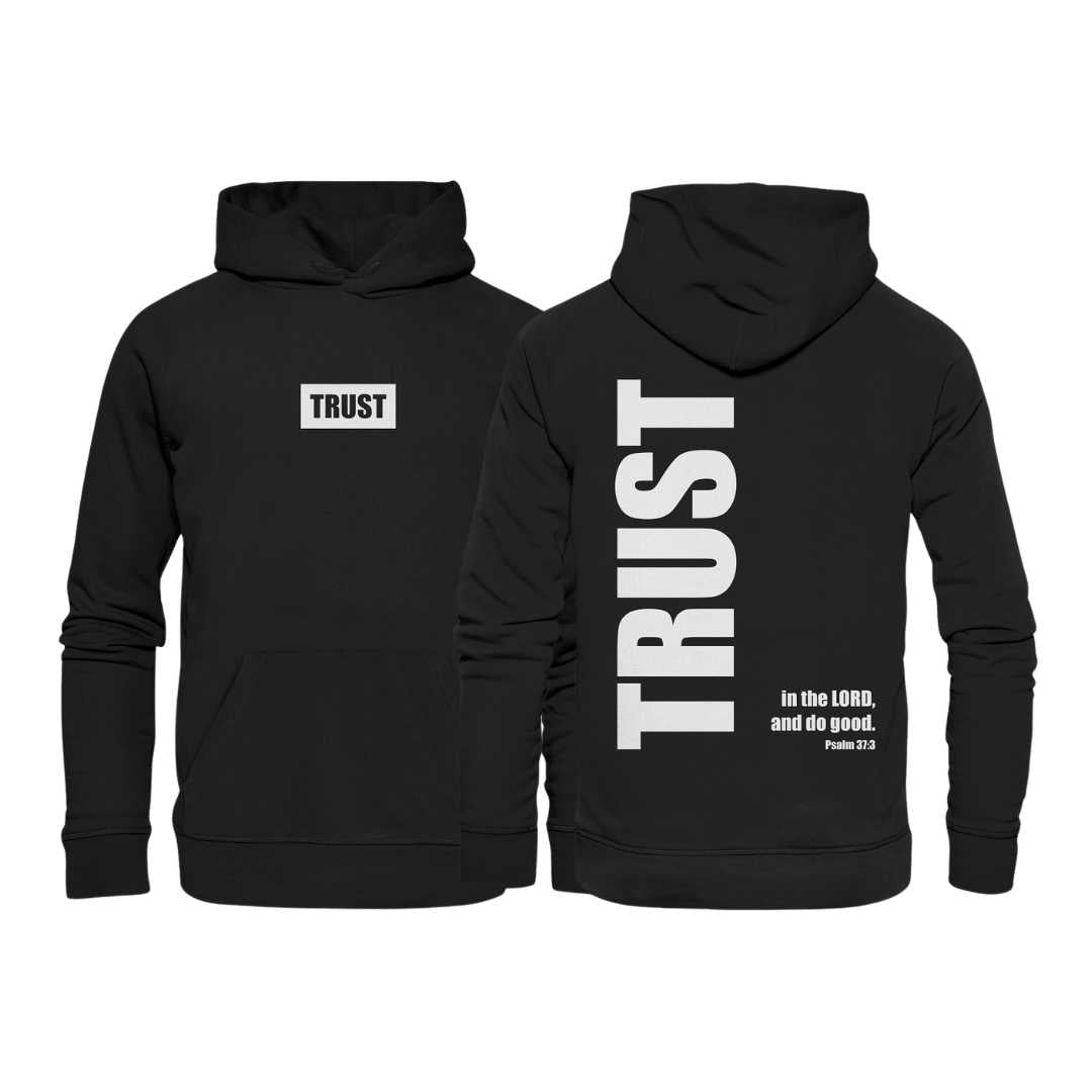 Ps 37,3 - TRUST - Organic Hoodie