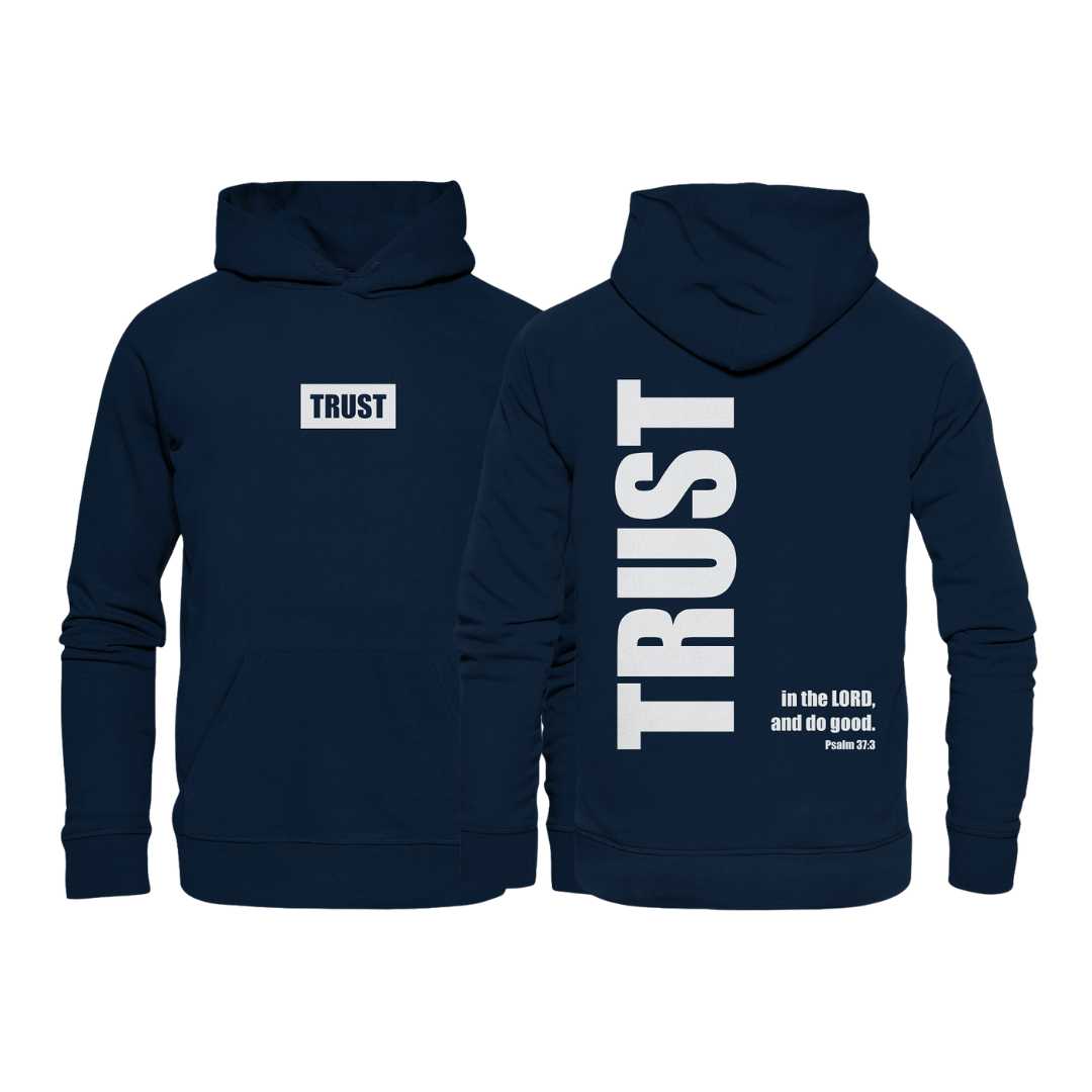 Ps 37,3 - TRUST - Organic Hoodie