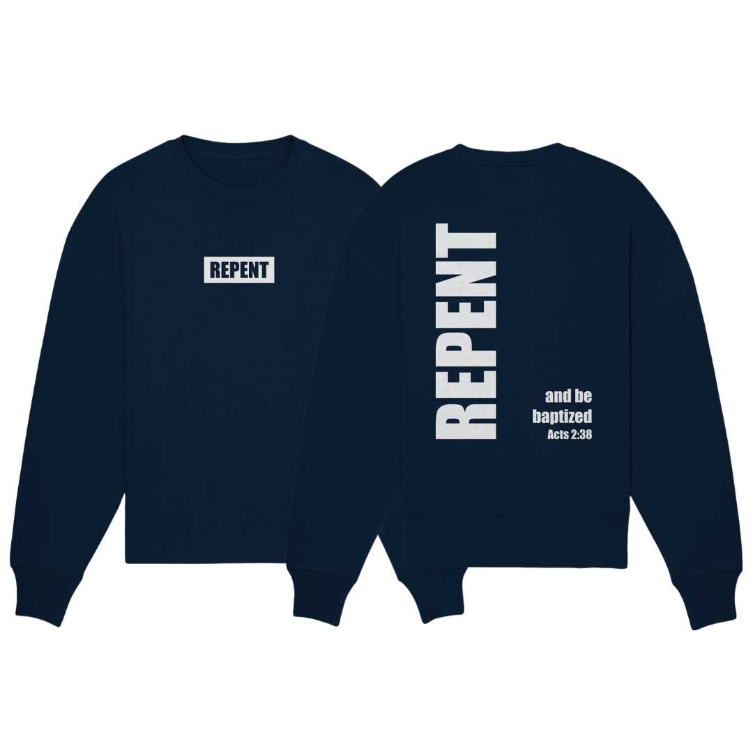 Apg 2,38 - REPENT - Organic Oversize Sweatshirt