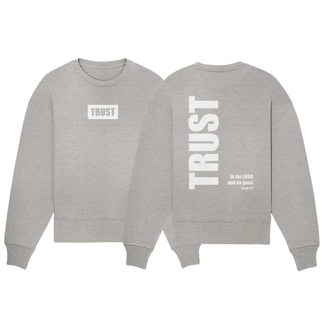 Ps 37,3 - TRUST - Organic Oversize Sweatshirt