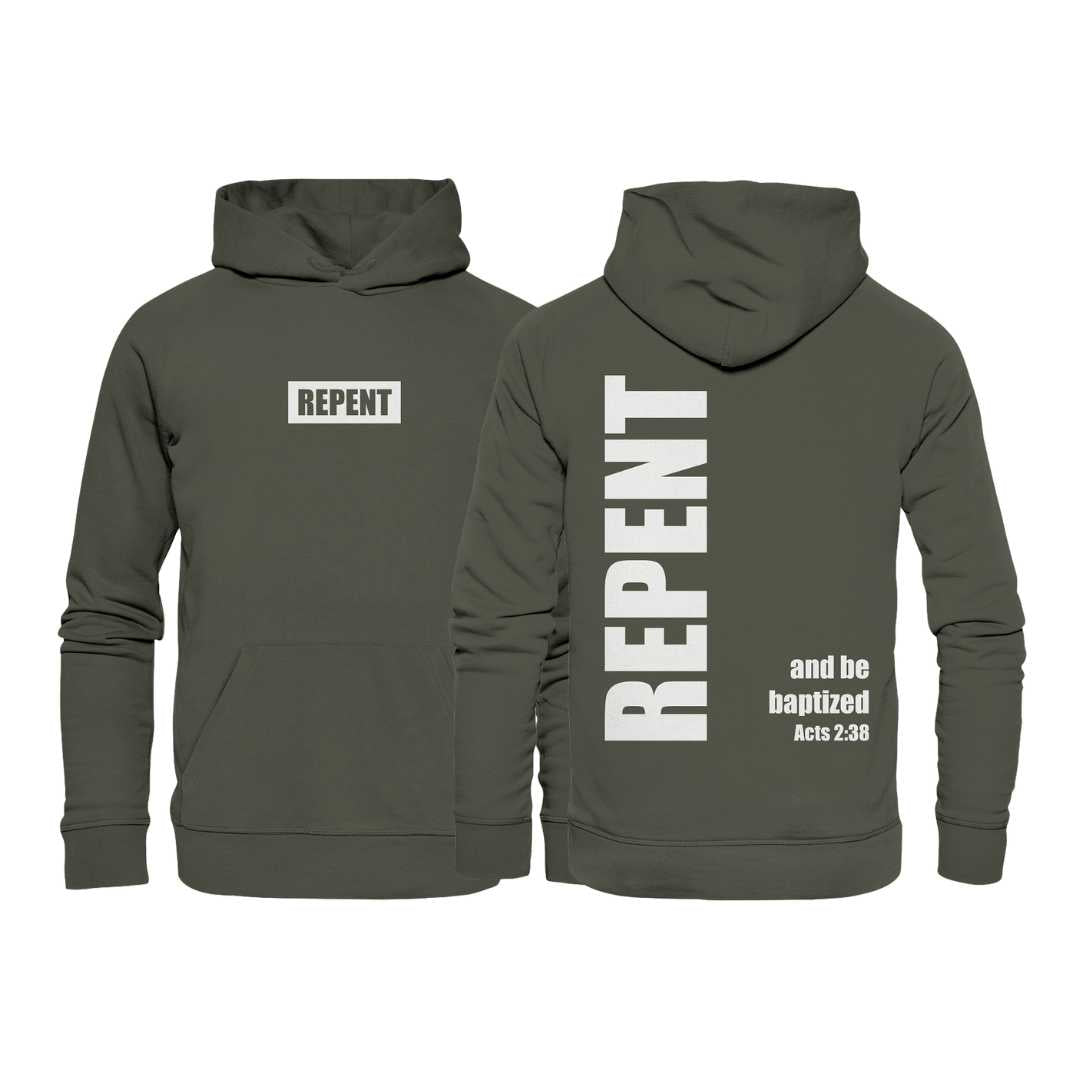 Apg 2,38 - REPENT - Organic Hoodie