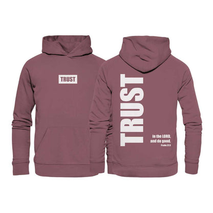 Ps 37,3 - TRUST - Organic Hoodie