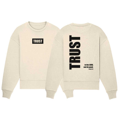 Ps 37,3 - TRUST - Organic Oversize Sweatshirt