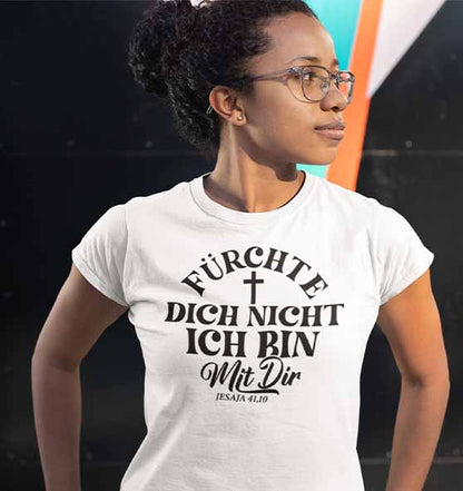 Jes 41,10 - Fürchte dich nicht - Ladies Premium Shirt