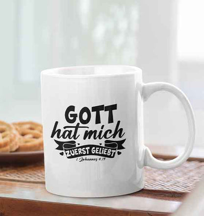 1.Joh 4,19 - Gott hat mich zuerst geliebt (2) - Tasse glossy