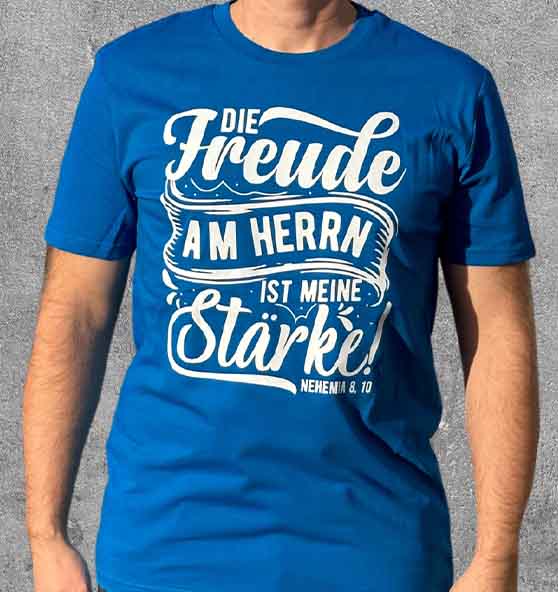 Neh 8,10 - Die Freude am HERRN - Siebdruck - Organic Shirt