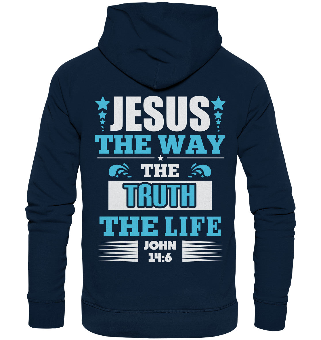 Joh 14,6 - (Way, Truth, Life) - Organic Basic Hoodie - Backprint