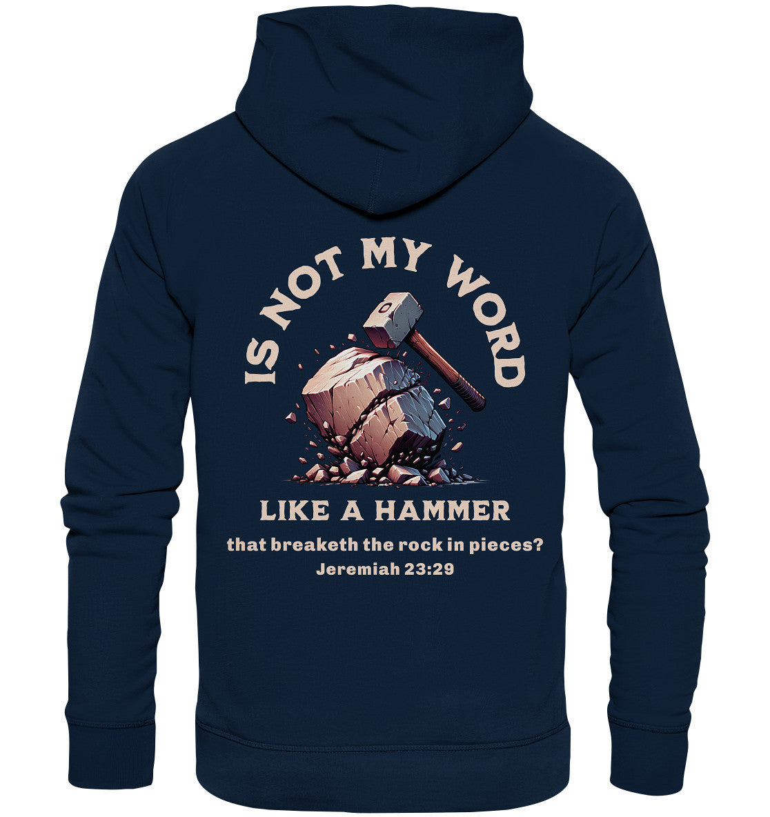 Jer 23,29 - like a hammer - Rückenprint - Organic Hoodie