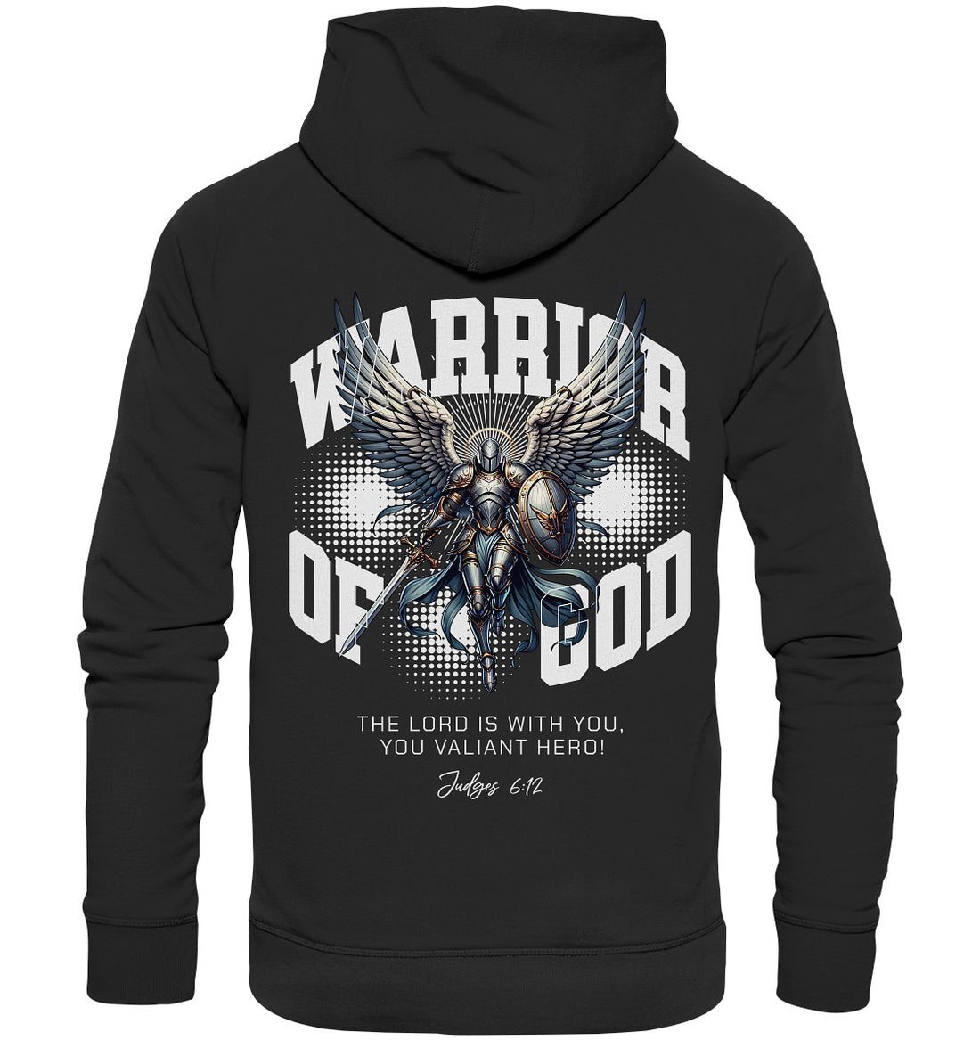 Ri 6,12 - Warrior of God - Rückenprint- Organic Hoodie