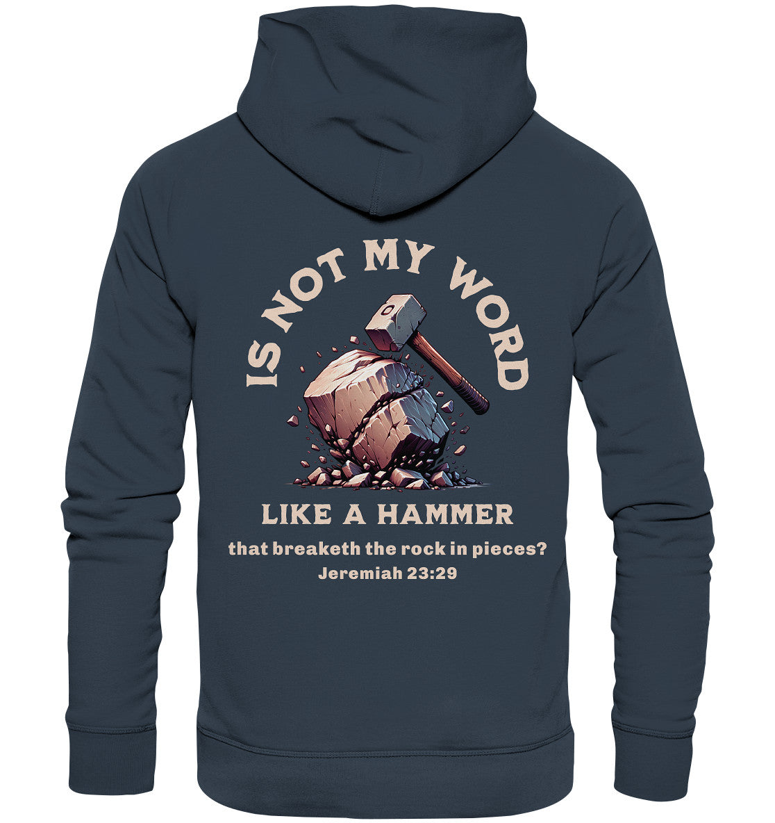 Jer 23,29 - like a hammer - Rückenprint - Organic Hoodie