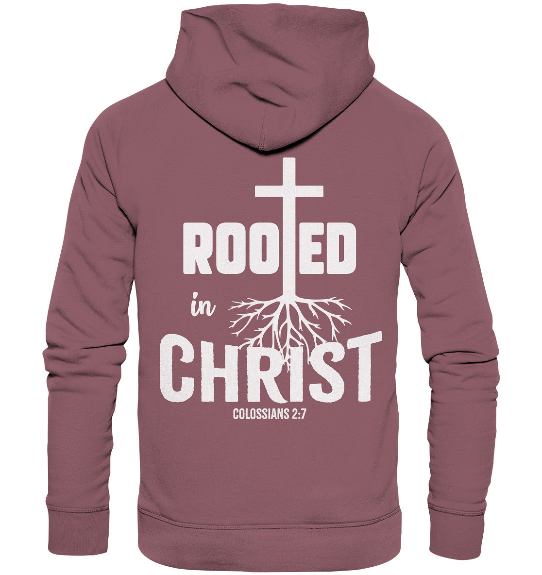 Kol 2,7 - Rooted in Christ - Organic Hoodie