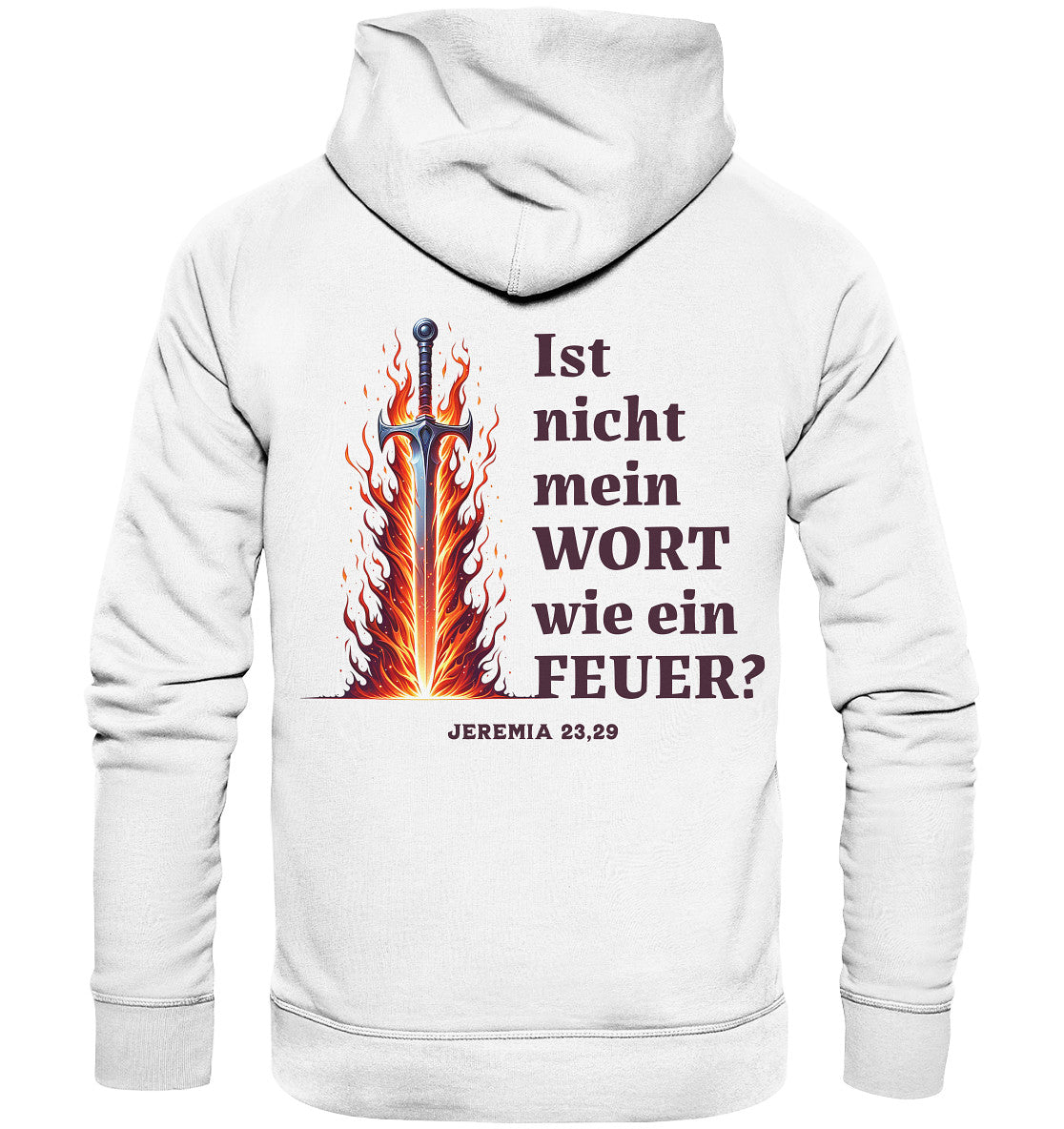 Jer 23,29 - wie ein Feuer - Rückenprint - Organic Hoodie