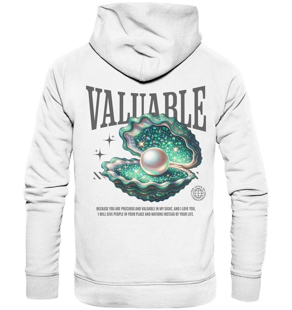 Jes 43,4 - VALUABLE - Rückenprint  - Organic Hoodie