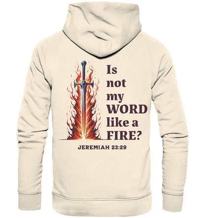 Jer 23,29 - like a fire - Rückenprint - Organic Hoodie