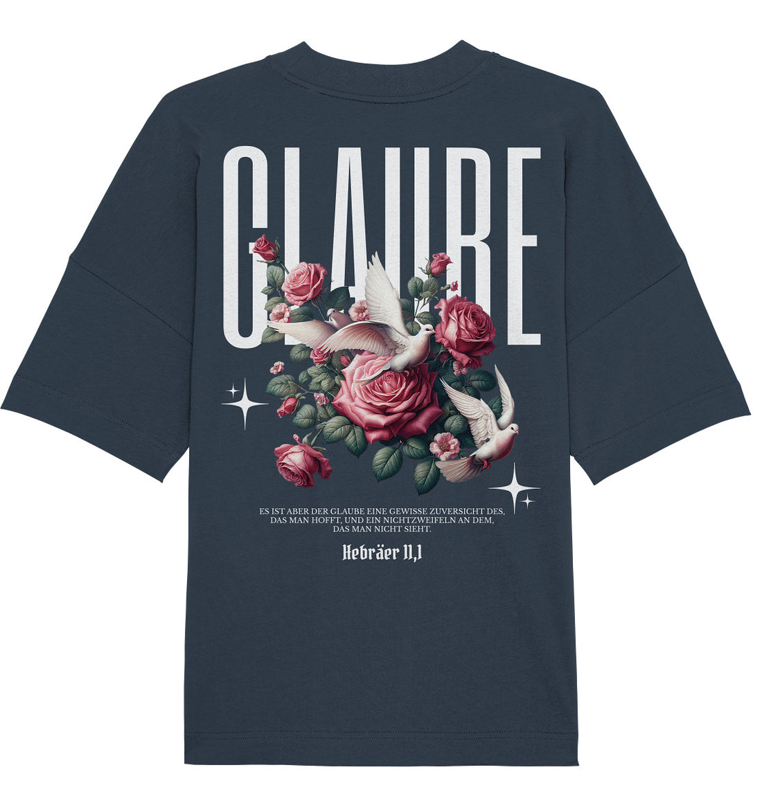 Hebr 11,1 - GLAUBE - Rückenprint - Organic Oversize Shirt