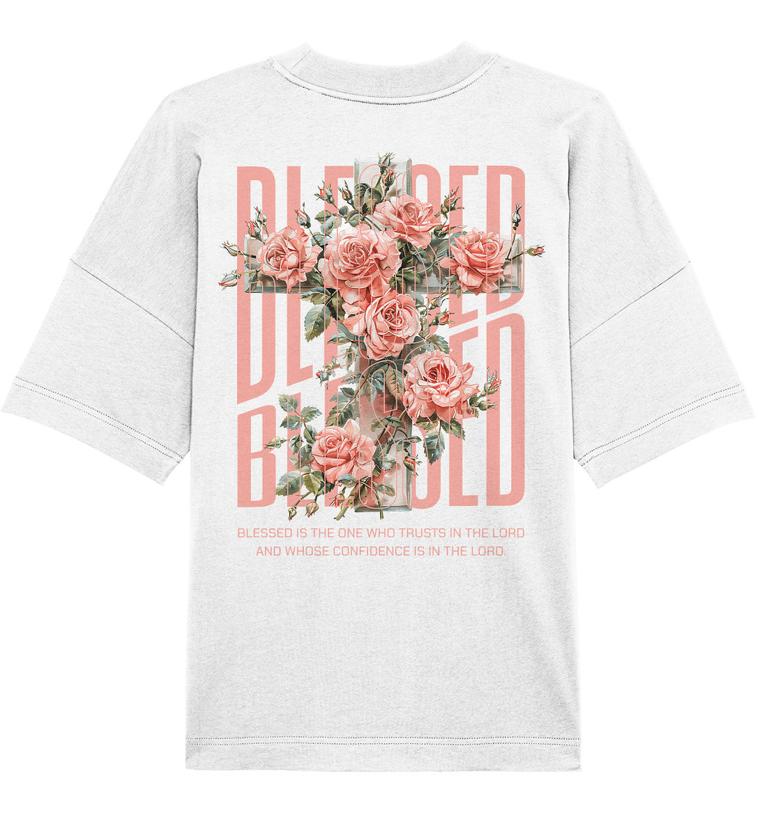 Jer 17,7 - BLESSED - Rückenprint - Organic Oversize Shirt