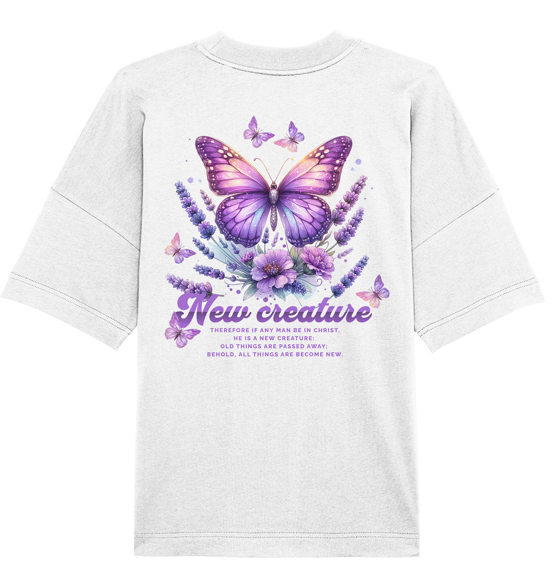 2.Kor 5,17 - New Creature - Rückenprint - Organic Oversize Shirt