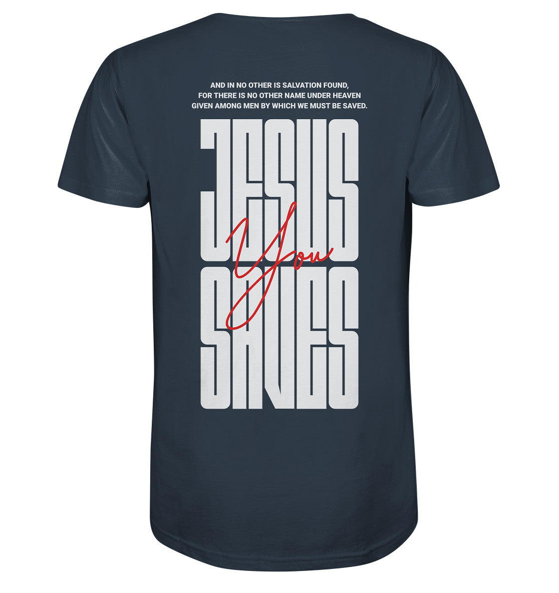 Apg 4,12 - JESUS SAVES - Rückenprint - Organic Shirt