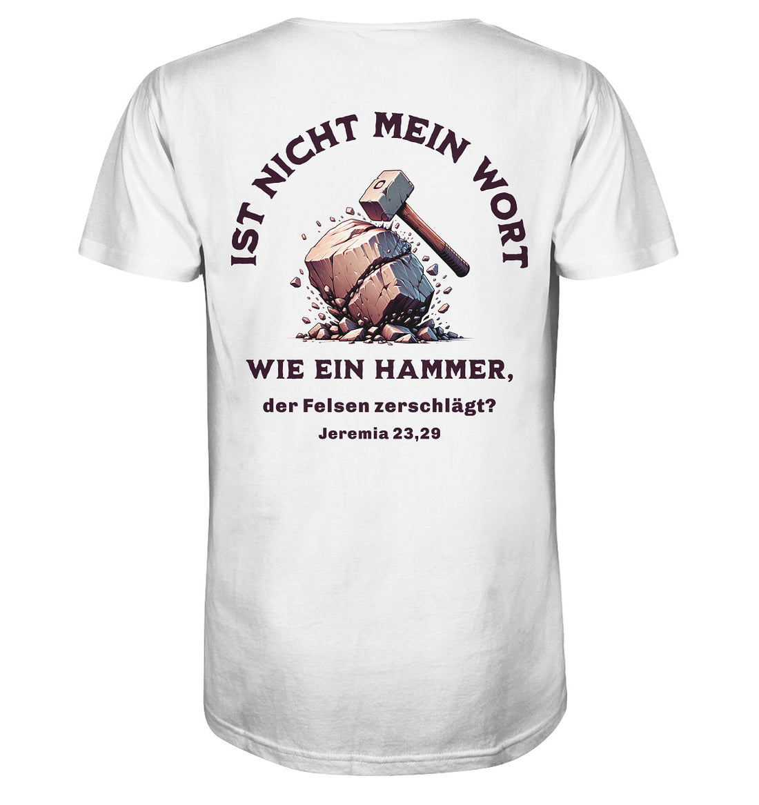 Jer 23,29 - wie ein Hammer - Rückenprint - Organic Shirt