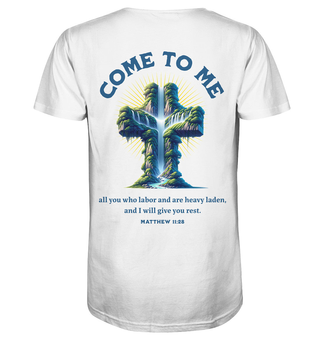 Mt 11,28 - Come to me - Rückenprint - Organic Shirt