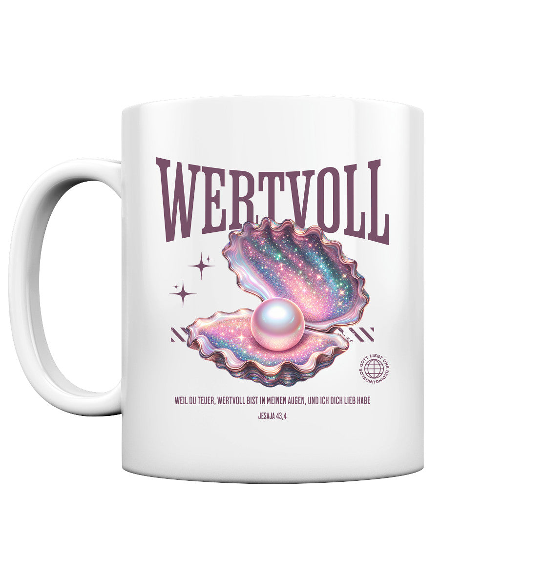 Jes 43,4 - WERTVOLL - rosé - Tasse glossy