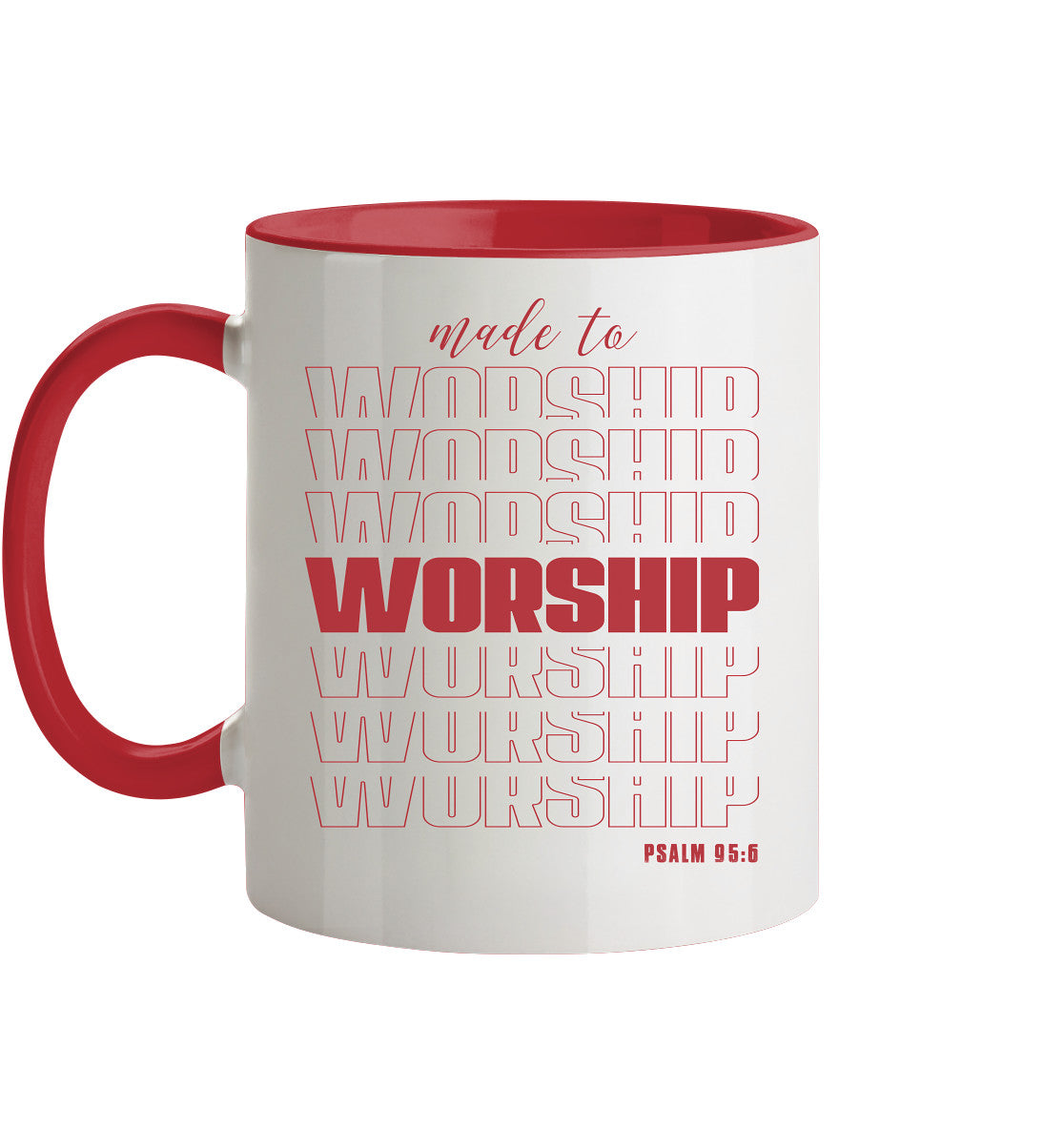 Ps 95,6 - made to WORSHIP - Tasse zweifarbig