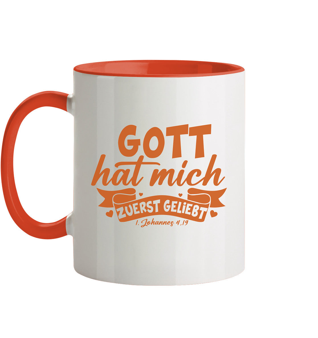 1.Joh 4,19 - Zuerst geliebt(2) - Tasse zweifarbig