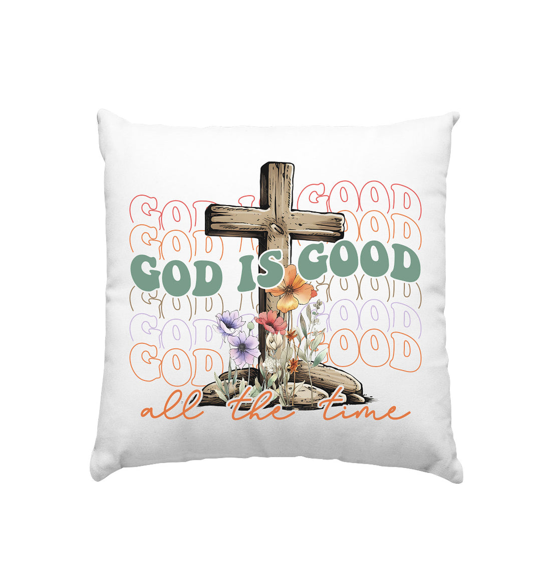 GOD IS GOOD - Kissen 40x40cm