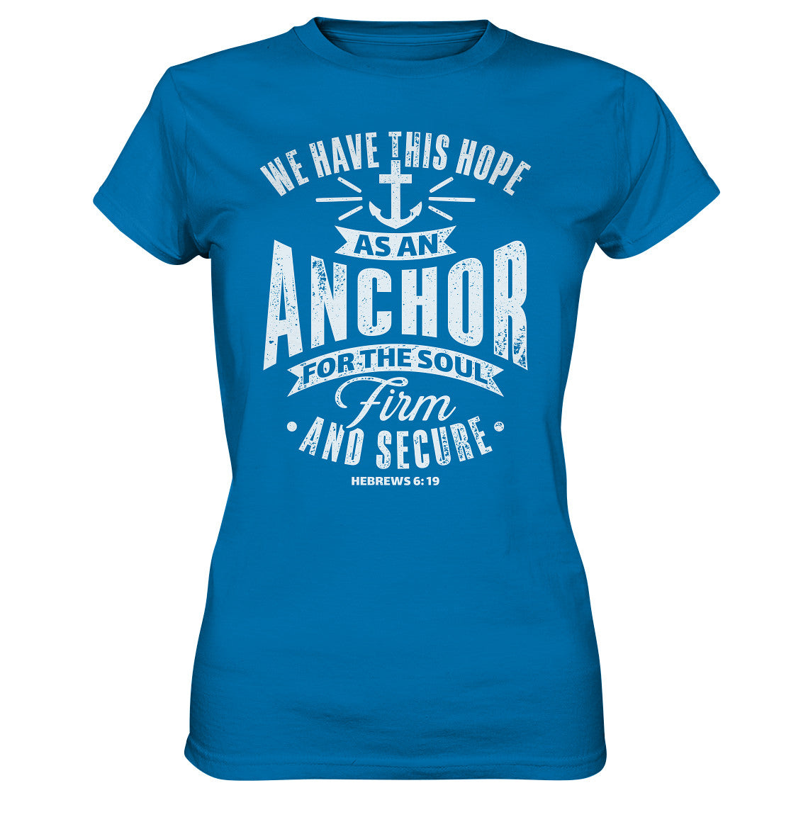 Hebr 6,19 - Anchor - Ladies Premium Shirt