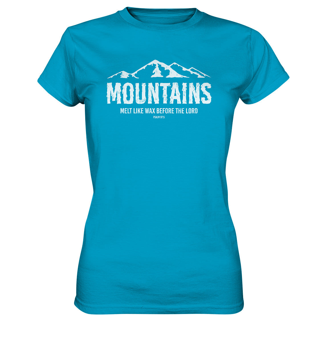 Ps 97,5 - MOUNTAINS - Ladies Premium Shirt