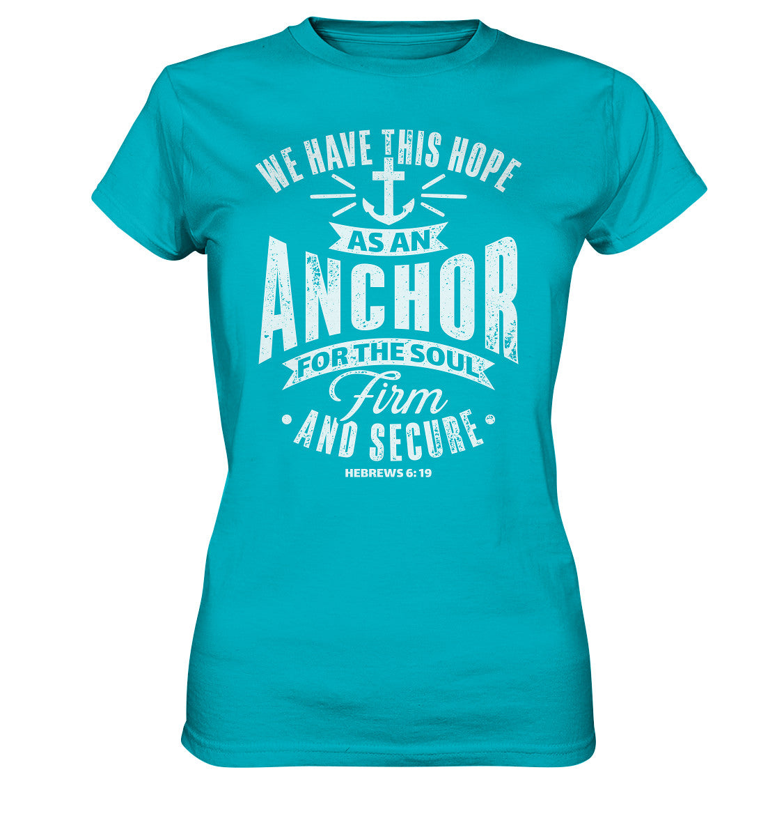 Hebr 6,19 - Anchor - Ladies Premium Shirt