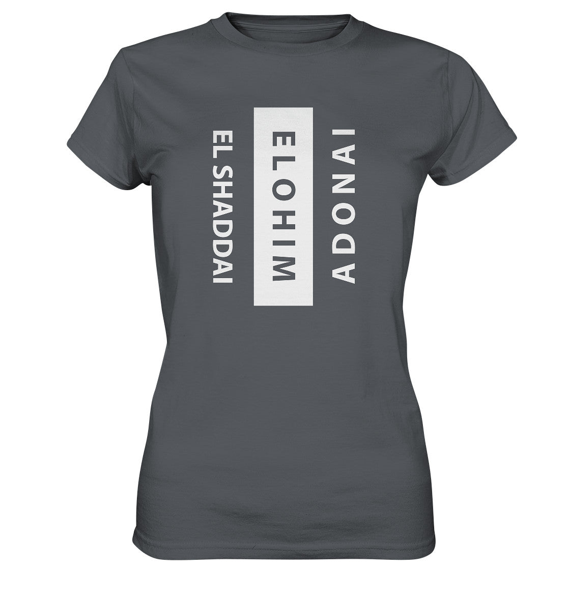 El Shaddai, Elohim, Adonai - Ladies Premium Shirt