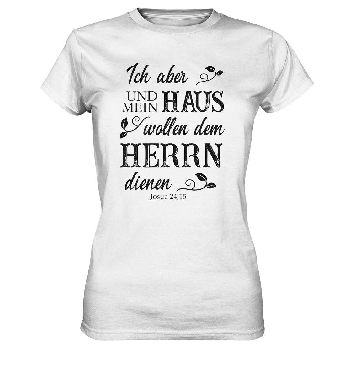 Jos 24,15 - Mein Haus - Ladies Premium Shirt