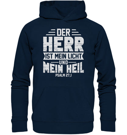 Ps 27,1 - Der HERR ist mein Licht &amp; mein Heil(1) - Organic Basic Hoodie