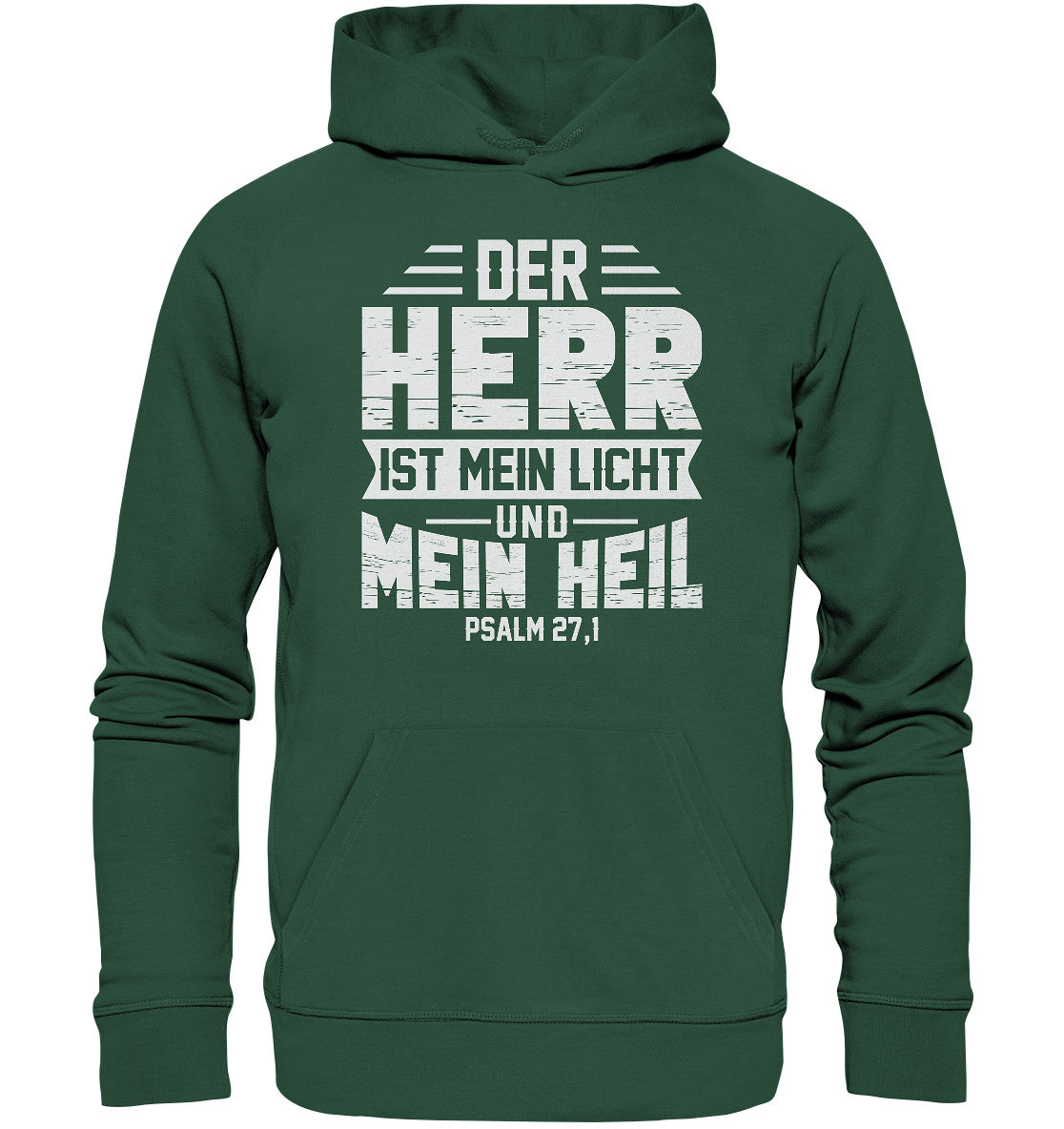 Ps 27,1 - Der HERR ist mein Licht &amp; mein Heil(1) - Organic Basic Hoodie