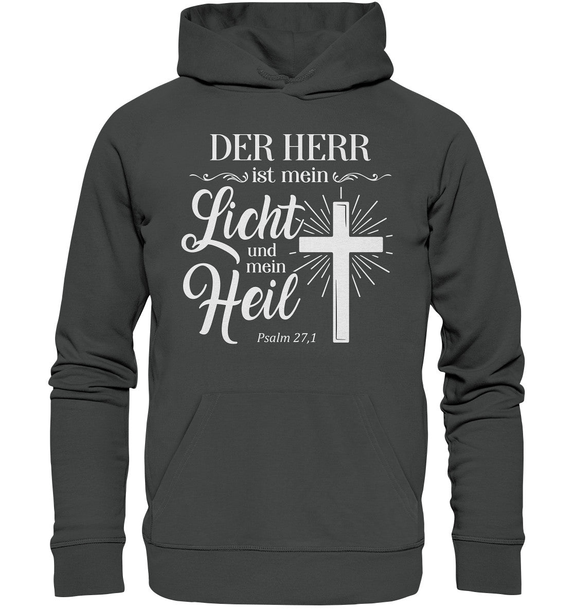 Ps 27,1 - Der HERR ist mein Licht &amp; mein Heil(2) - Organic Basic Hoodie