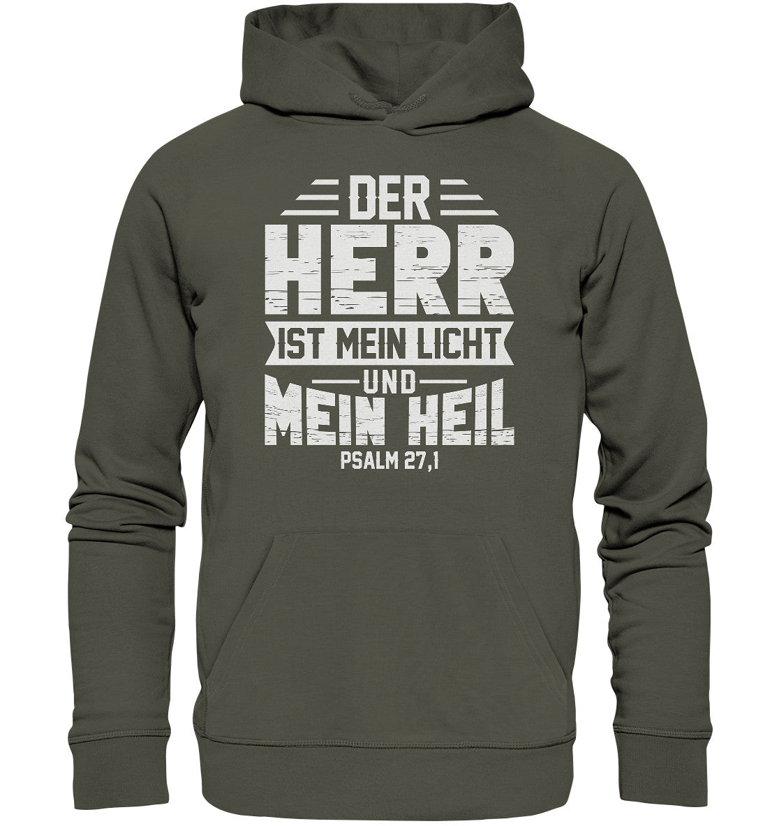 Ps 27,1 - Der HERR ist mein Licht &amp; mein Heil(1) - Organic Basic Hoodie