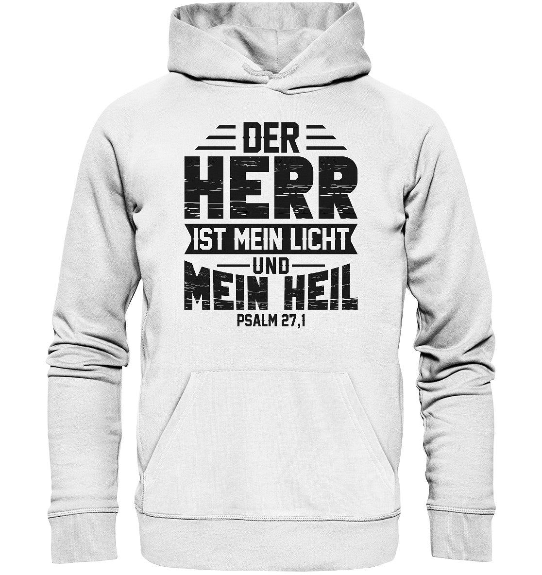 Ps 27,1 - Der HERR ist mein Licht &amp; mein Heil(1) - Organic Basic Hoodie