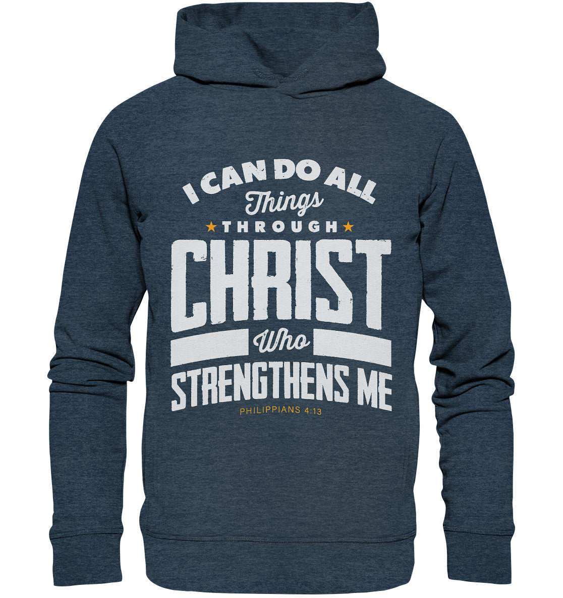 Phil 4,13 - I can do - Organic Fashion Hoodie