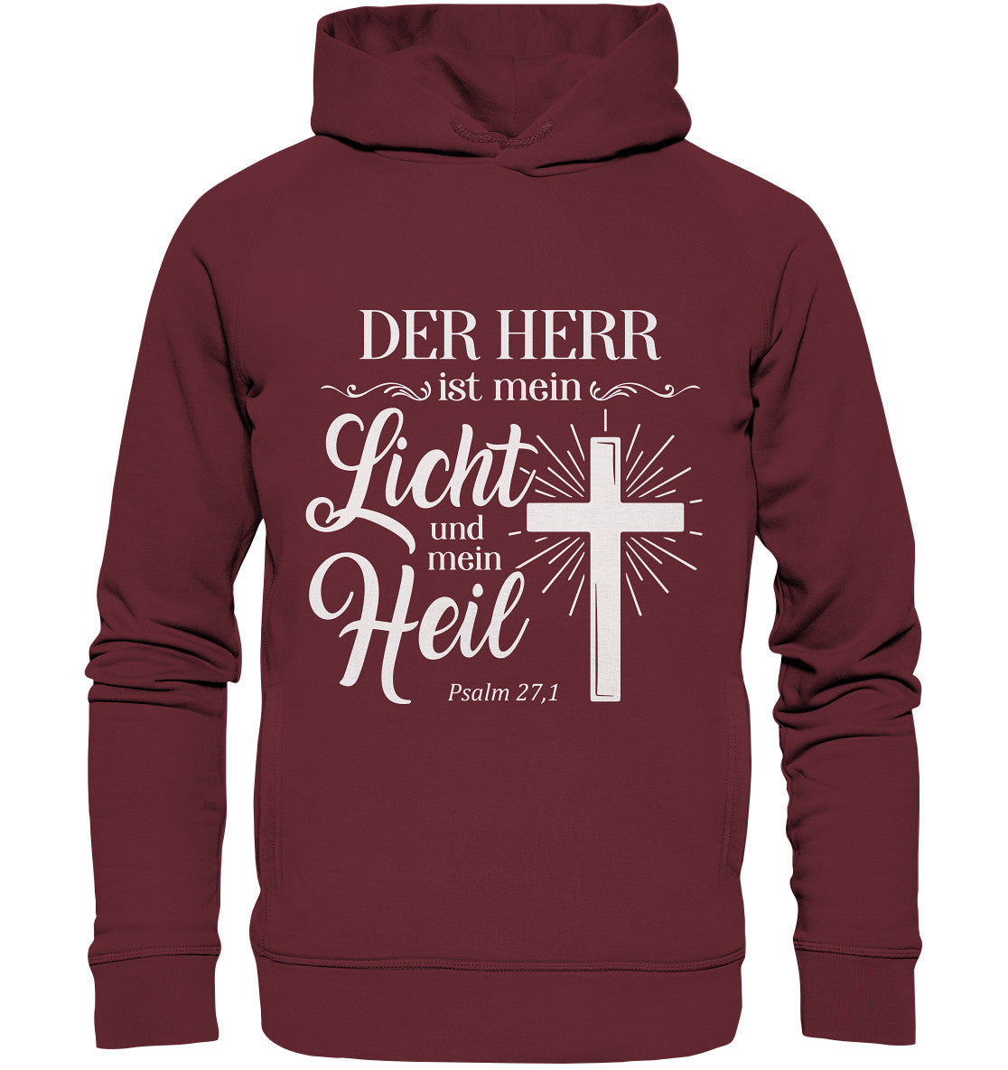 Ps 27,1 - Der HERR ist mein Licht &amp; mein Heil(2) - Organic Fashion Hoodie