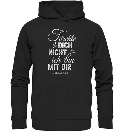 Jes 41,10 - Fürchte dich nicht (2) - Organic Hoodie