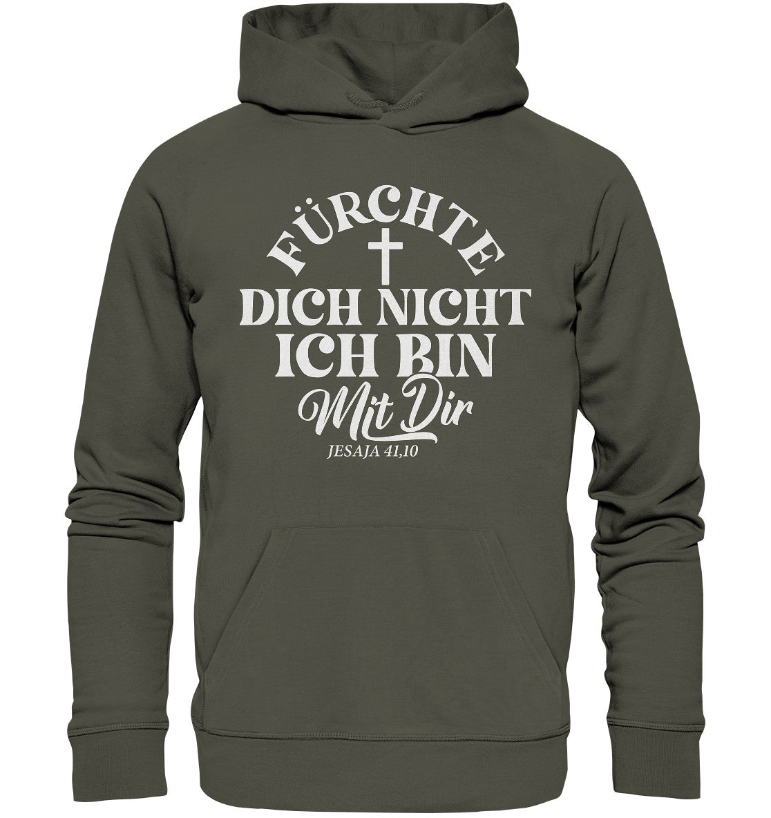 Jes 41,10 - Fürchte dich nicht -  Organic Hoodie