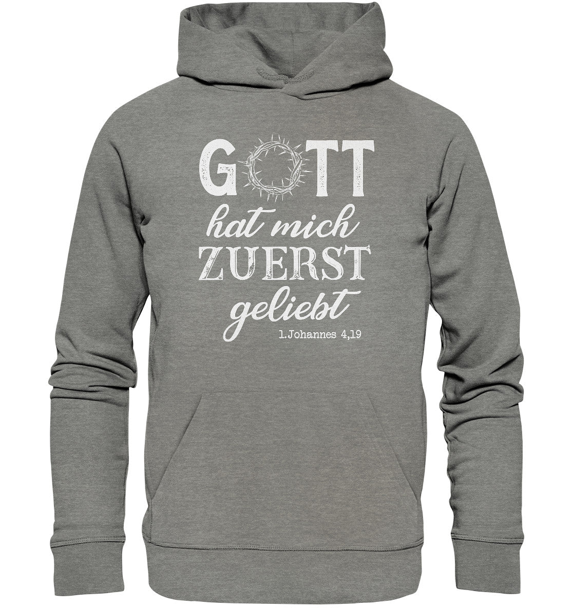 1.Joh 4,19 - Zuerst geliebt - Organic Hoodie