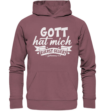 1.Joh 4,19 - Zuerst geliebt(2) - Organic Hoodie