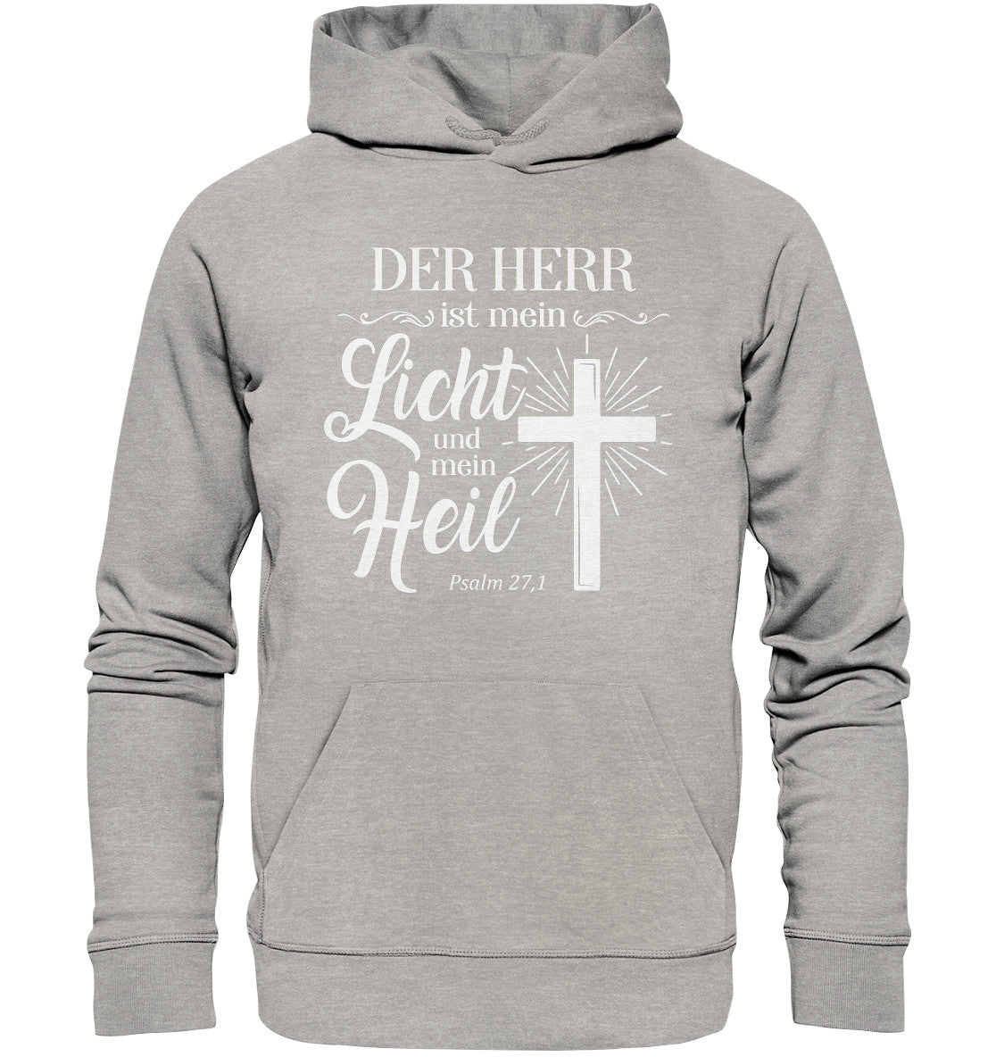 Ps 27,1 - Der HERR ist mein Licht &amp; mein Heil(2) - Organic Hoodie