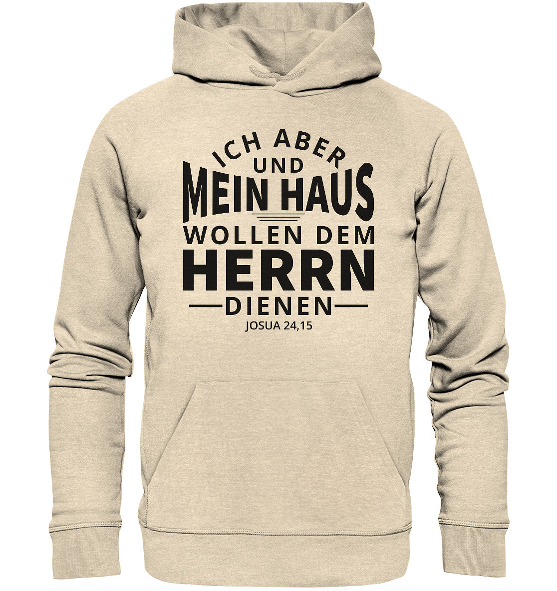 Jos 24,15 - Mein Haus - Organic Hoodie