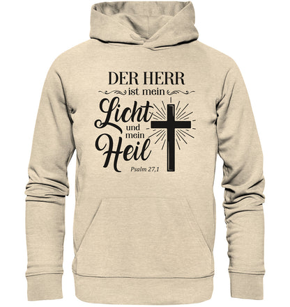 Ps 27,1 - Der HERR ist mein Licht &amp; mein Heil(2) - Organic Hoodie