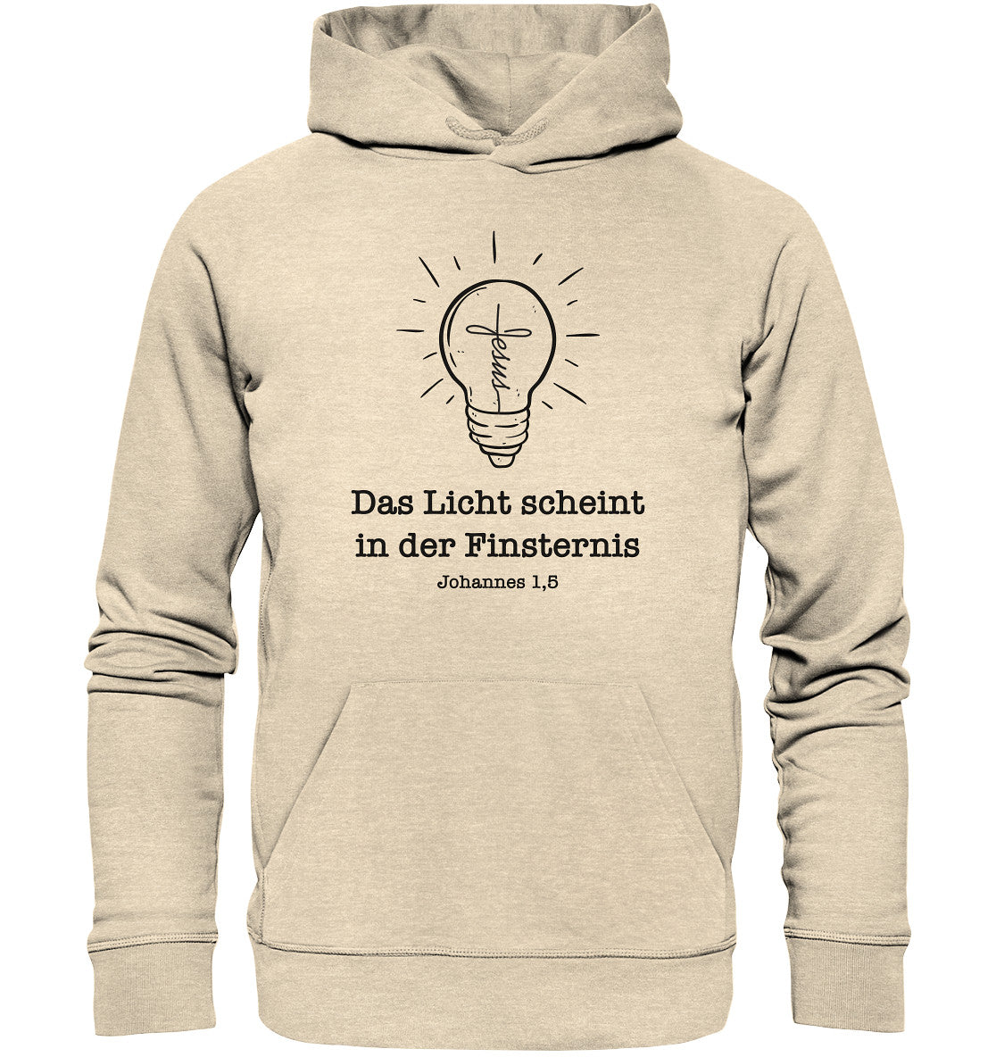 Joh 1,5 - Das Licht scheint - Organic Hoodie